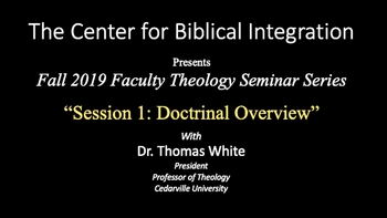 View thumbnail for Theology Seminar Session 1: Doctrinal Overview