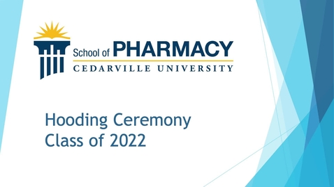 Thumbnail for entry School of Pharmacy Hooding Ceremony 2022