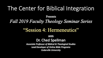 View thumbnail for Theology Seminar Session 4: Hermeneutics