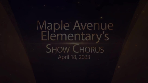 Thumbnail for entry Maple Ave Encanto Show Chorus - April 18, 2023
