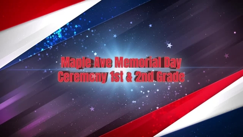 Thumbnail for Maple Ave Memorial Day Ceremony - May 22, 2026