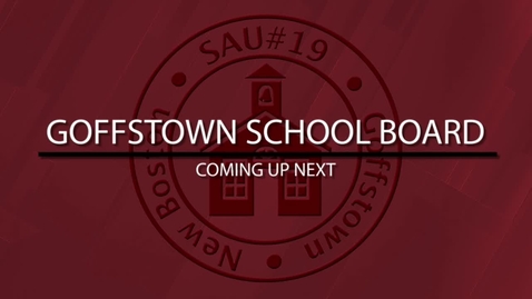 Thumbnail for Goffstown School Board - October 6, 2025