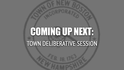 Thumbnail for New Boston Town Deliberative Session - February 6, 2023