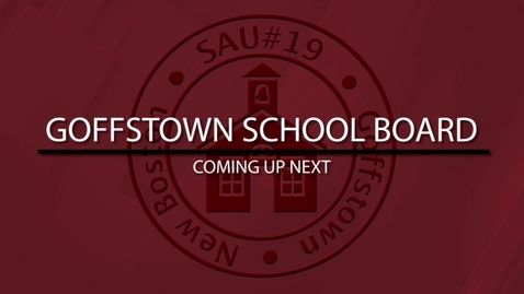 Thumbnail for Goffstown School Board - March 16, 2026
