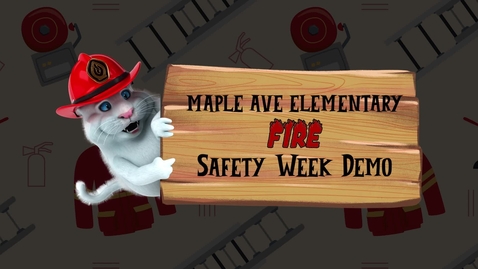 Thumbnail for Maple Ave Elementary - Fire Safety Week