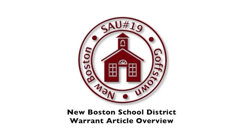 Thumbnail for New Boston School Warrant Articles - 2021