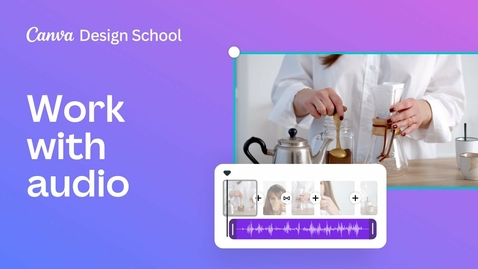 Thumbnail for Working with Audio in Canva Videos