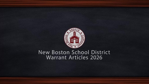 Thumbnail for New Boston School District Warrant Articles 2026