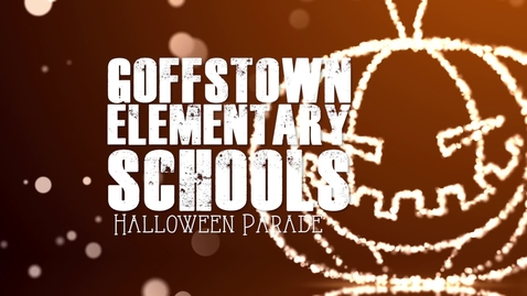 Thumbnail for entry Goffstown Elementary Schools - Halloween Parade 2015