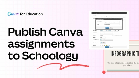 Thumbnail for How to Create Canva Assignments in Schoology: Canva for Teachers