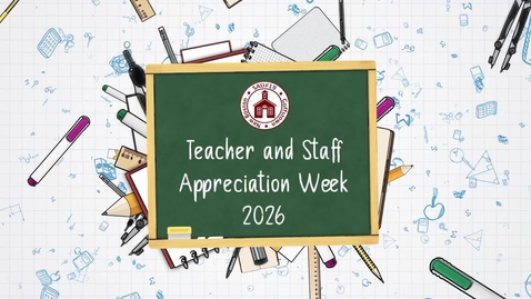Thumbnail for Teacher &amp; Staff Appreciation Week 2026