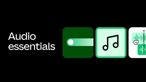 Thumbnail for Audio Essentials in Canva Videos