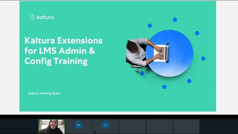 Thumbnail for Dec 14, 2022 - Kaltura Extensions for LMS Admin  Config Training