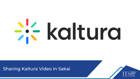 Thumbnail for Sharing Kaltura Video in Sakai
