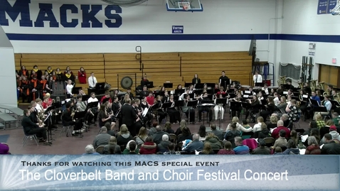Thumbnail for entry Cloverbelt Band and Choir Concert at McDonell