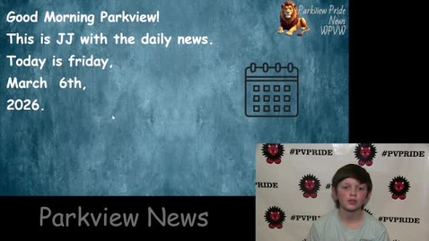 Thumbnail for Parkview 2026 03 06