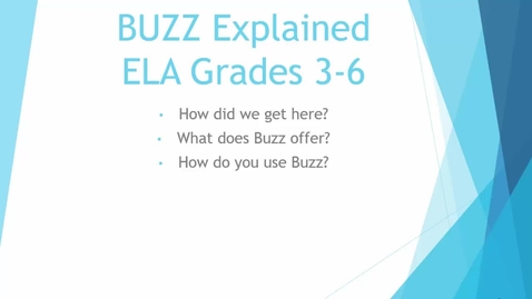 Thumbnail for entry Buzz Explained: ELA 3-6 OHM Curriculum