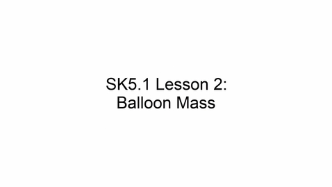 Thumbnail for SK5.1 L2 Balloon Mass