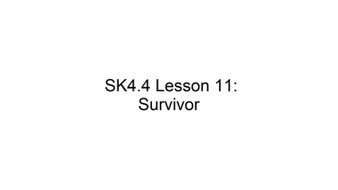 Thumbnail for SK4.4 L11 Survivor