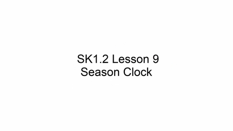 Thumbnail for SK1.2 L9 Seasons Clock