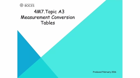 Thumbnail for Topic A3 Tutorial: Tutorial Measurement Conversion Tables