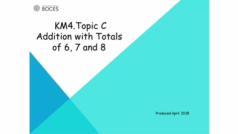 Thumbnail for Topic C Tutorial: Addition With Totals Of 6, 7, And 8