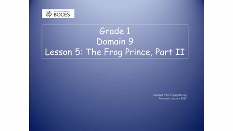 Thumbnail for Lesson 5 Read Aloud: The Frog Prince, Part II