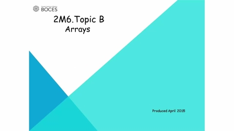 Thumbnail for Topic B: Tutorial Arrays