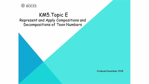 Thumbnail for Topic E Tutorial: Represent And Apply Compositions And Decompositions