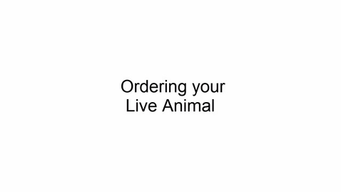 Thumbnail for Ordering your Live Animal