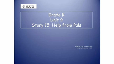 Thumbnail for Story 15 Skills Read Aloud: Help From Pals