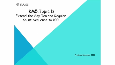 Thumbnail for Topic D Tutorial: Extend The Say Ten