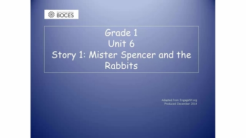 Thumbnail for Story 1 Skills Read Aloud: Mister Spencer And The Rabbits