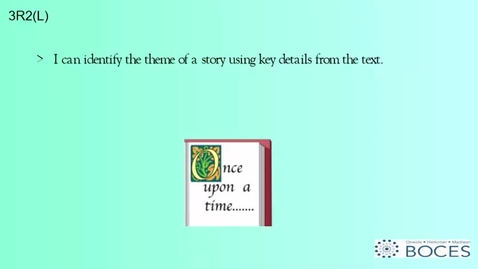 Thumbnail for entry 3R2: Identifying Key Details Of A Story