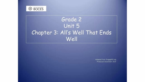 Thumbnail for Chapter 3 Skills Read Aloud: All's Well That Ends Well