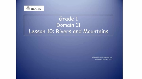 Thumbnail for Lesson 10 Read Aloud: Rivers And Mountains