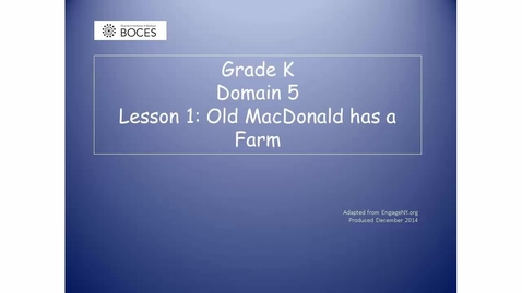 Thumbnail for Lesson 1 Read Aloud Video: Old Macdonald Has A Farm