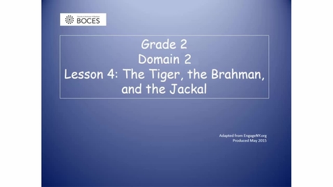 Thumbnail for Lesson 4 Read Aloud: The Tiger, The Brahman And The Jackal