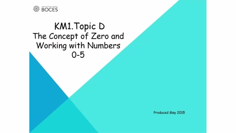 Thumbnail for Topic D Tutorial: The Concept Of Zero And Working With Numbers 0-5