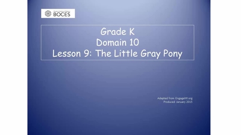Thumbnail for Lesson 9 Read Aloud: The Little Gray Pony