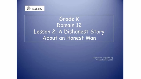 Thumbnail for Lesson 2 Read Aloud: A Dishonest Story About An Honest Man