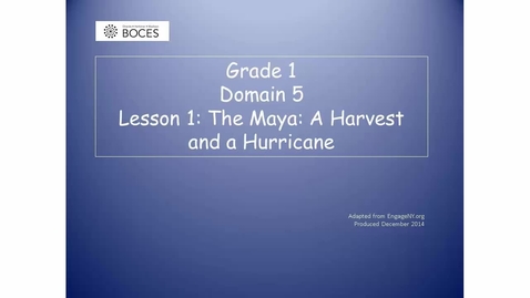 Thumbnail for Lesson 1 Read Aloud: The Maya: A Harvest And A Hurricane