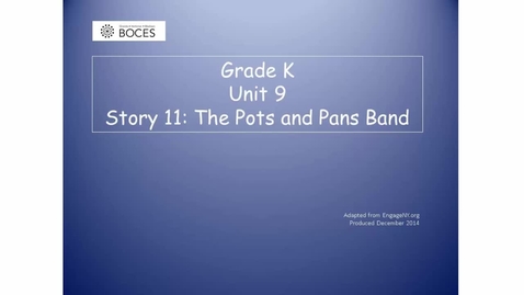 Thumbnail for Story 11 Skills Read Aloud: The Pots And Pans Band