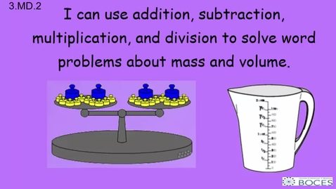 Thumbnail for Ny-3.Md.2 Solving Mass And Volume Word Problems