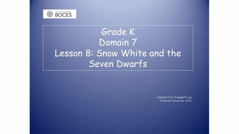 Thumbnail for Lesson 8 Read Aloud Video: Snow White And The Seven Dwarfs