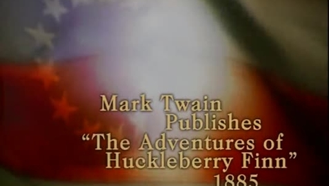 Thumbnail for Mark Twain Publishes The Adventures of Huckleberry Finn