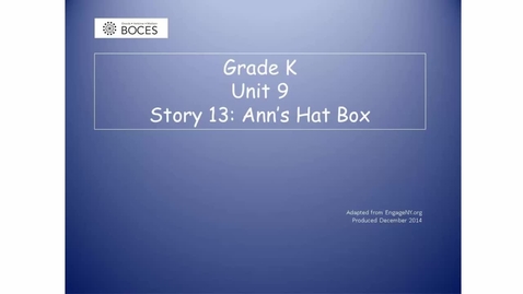 Thumbnail for Story 13 Skills Read Aloud: Ann's Hat Box