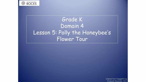 Thumbnail for Lesson 5 Read Aloud Video: Polly The Honeybee's Flower Tour