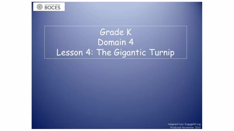 Thumbnail for Lesson 4 Read Aloud Video: The Gigantic Turnip