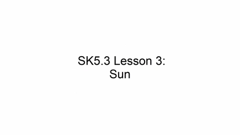 Thumbnail for SK5.3 L3 Sun